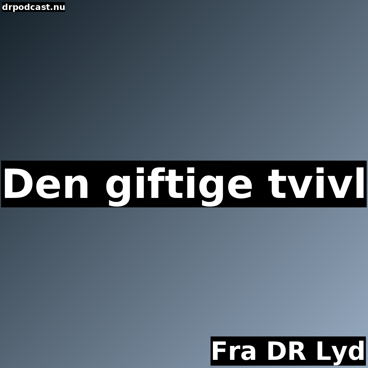 Den giftige tvivl
