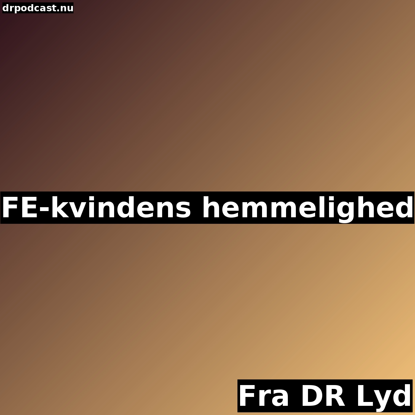 FE-kvindens hemmelighed