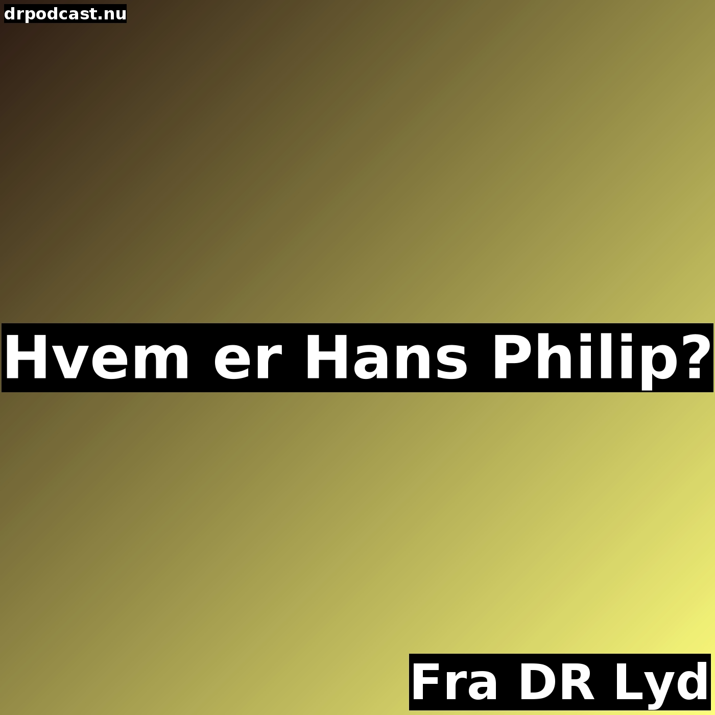 Hvem er Hans Philip?