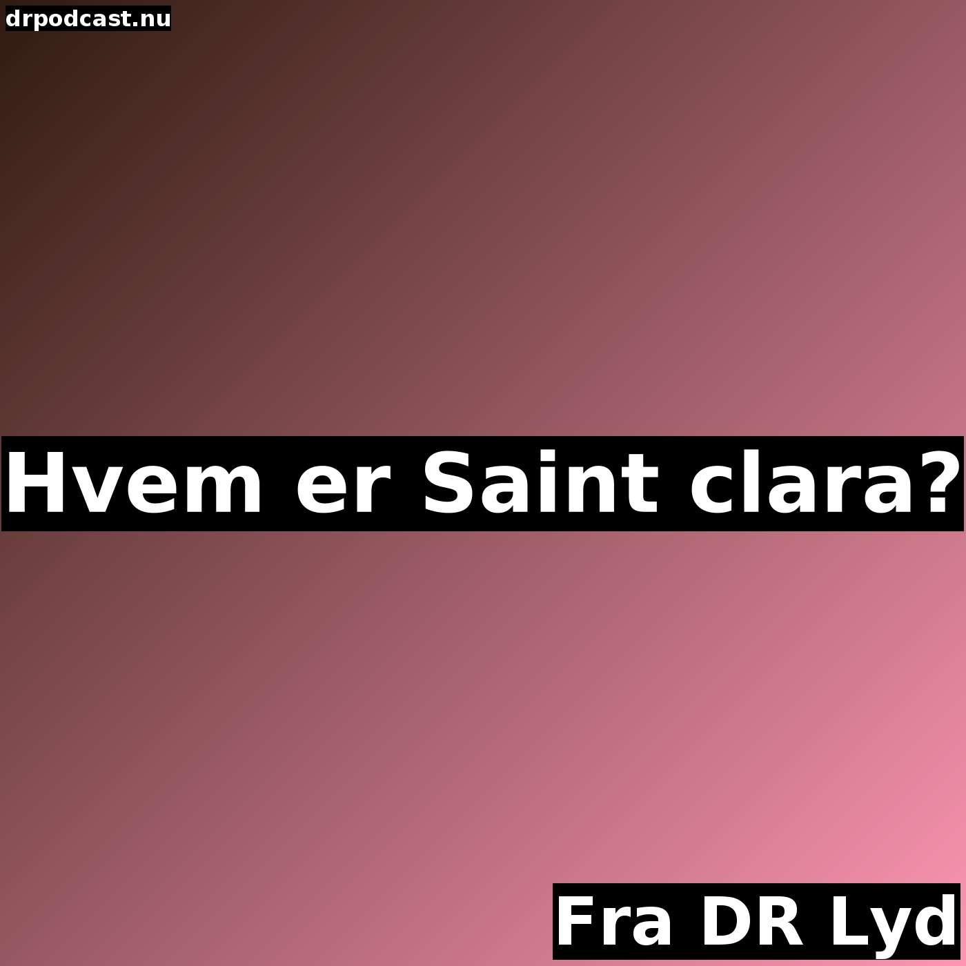 Hvem er Saint clara?