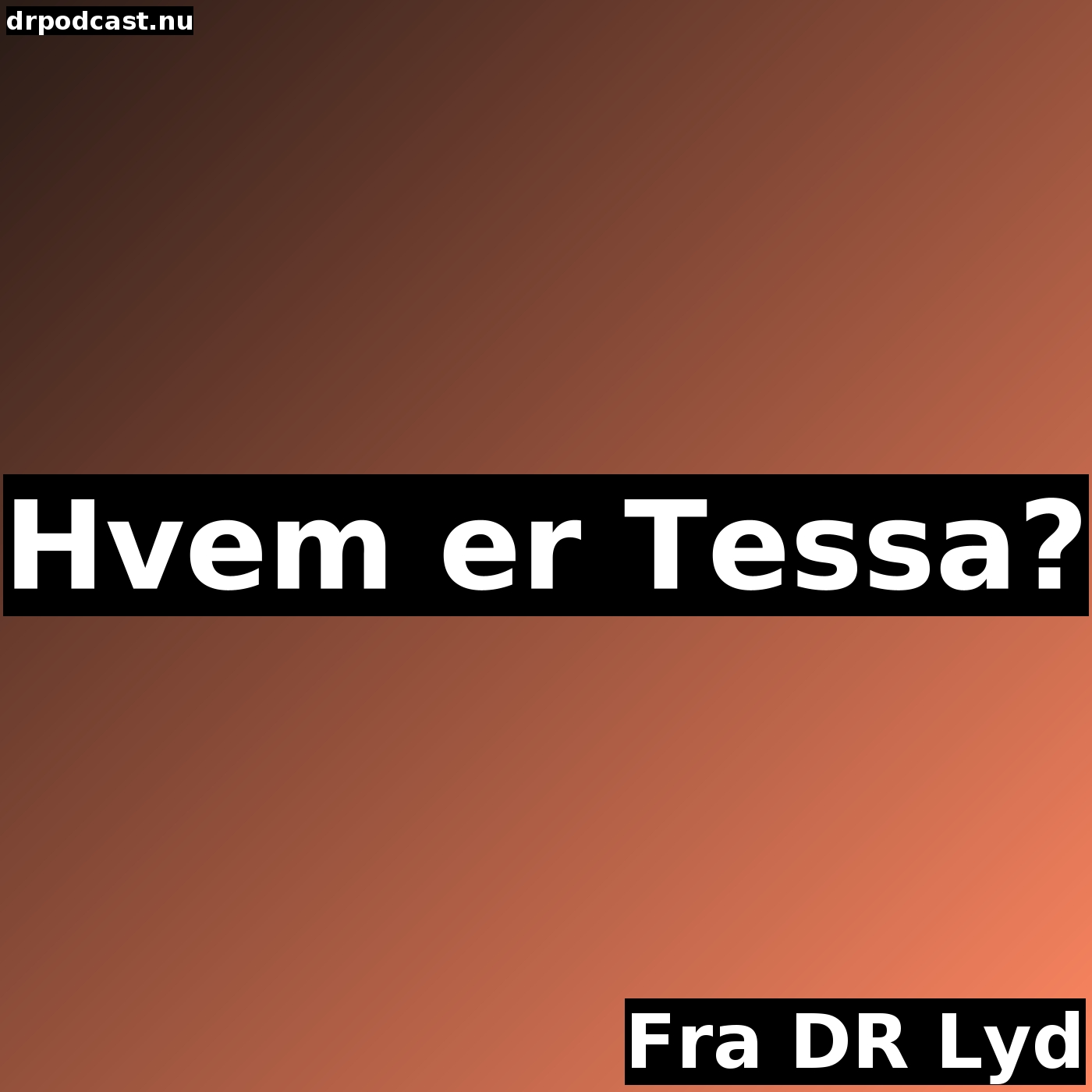 Hvem er Tessa?