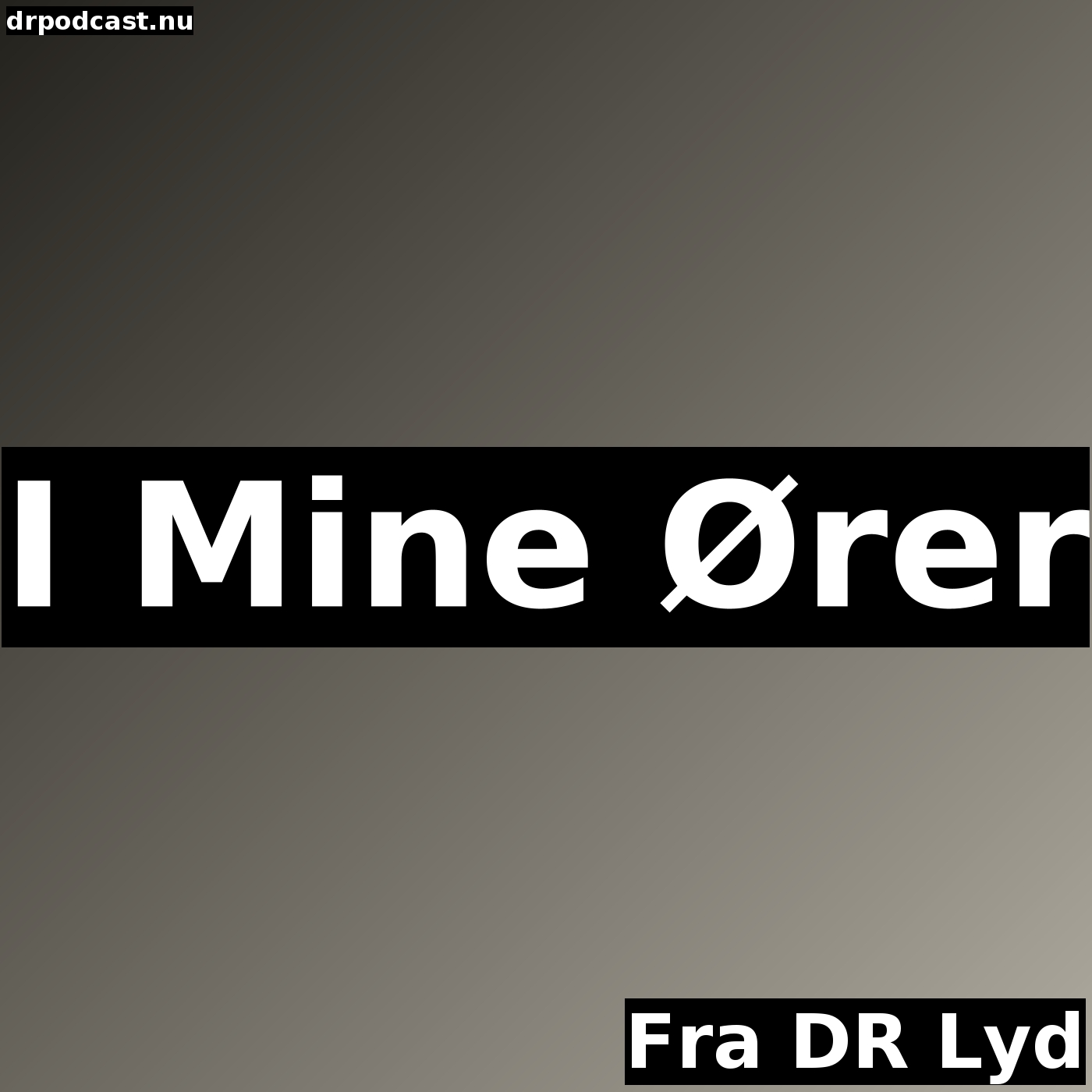 I Mine Ører