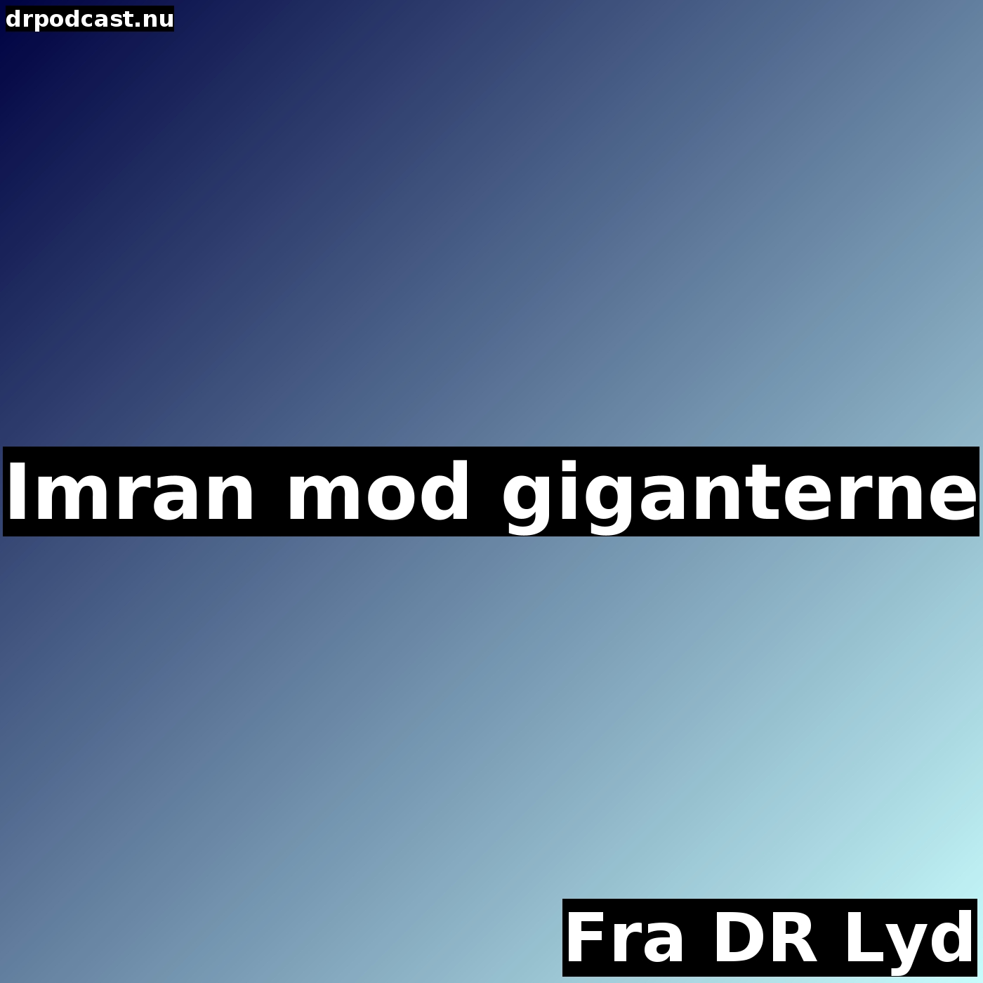 Imran mod giganterne