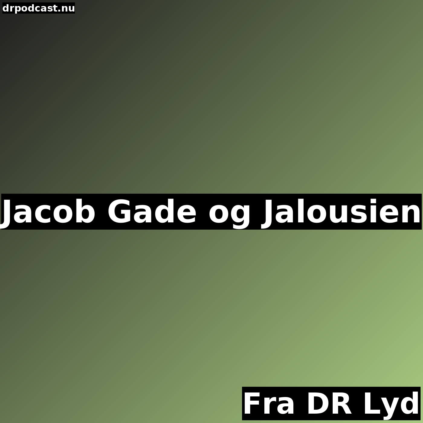 Jacob Gade og Jalousien