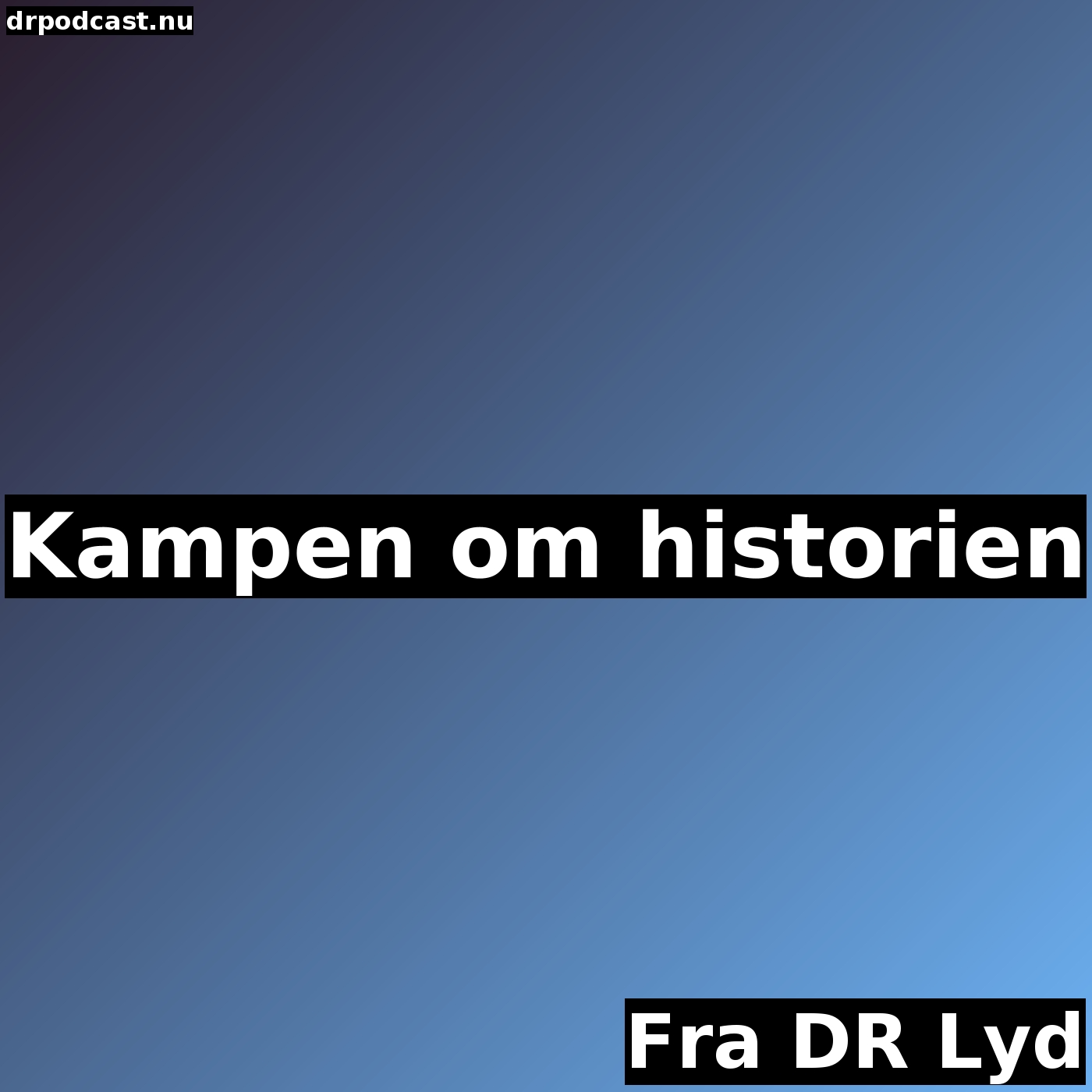 Kampen om historien