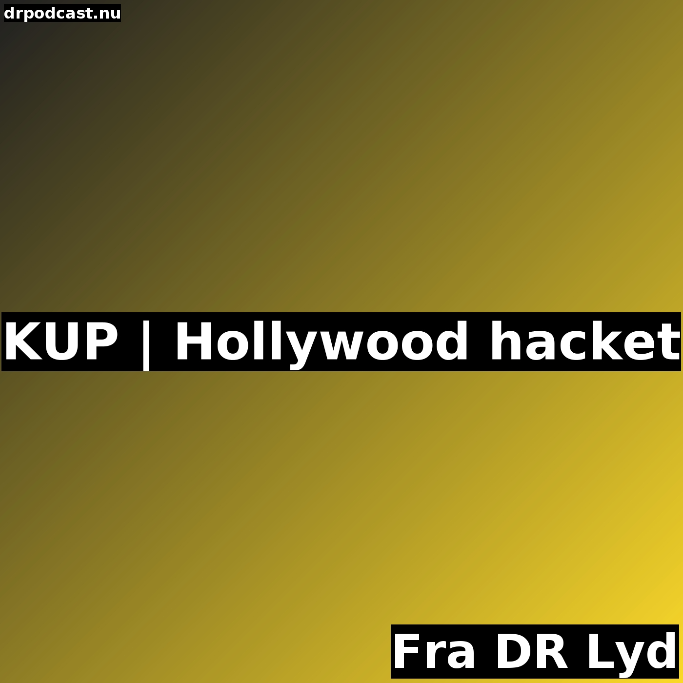 KUP | Hollywood hacket