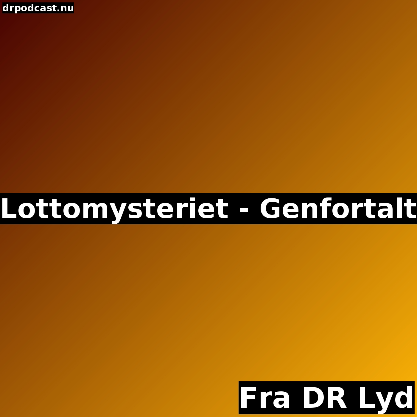 Lottomysteriet - Genfortalt