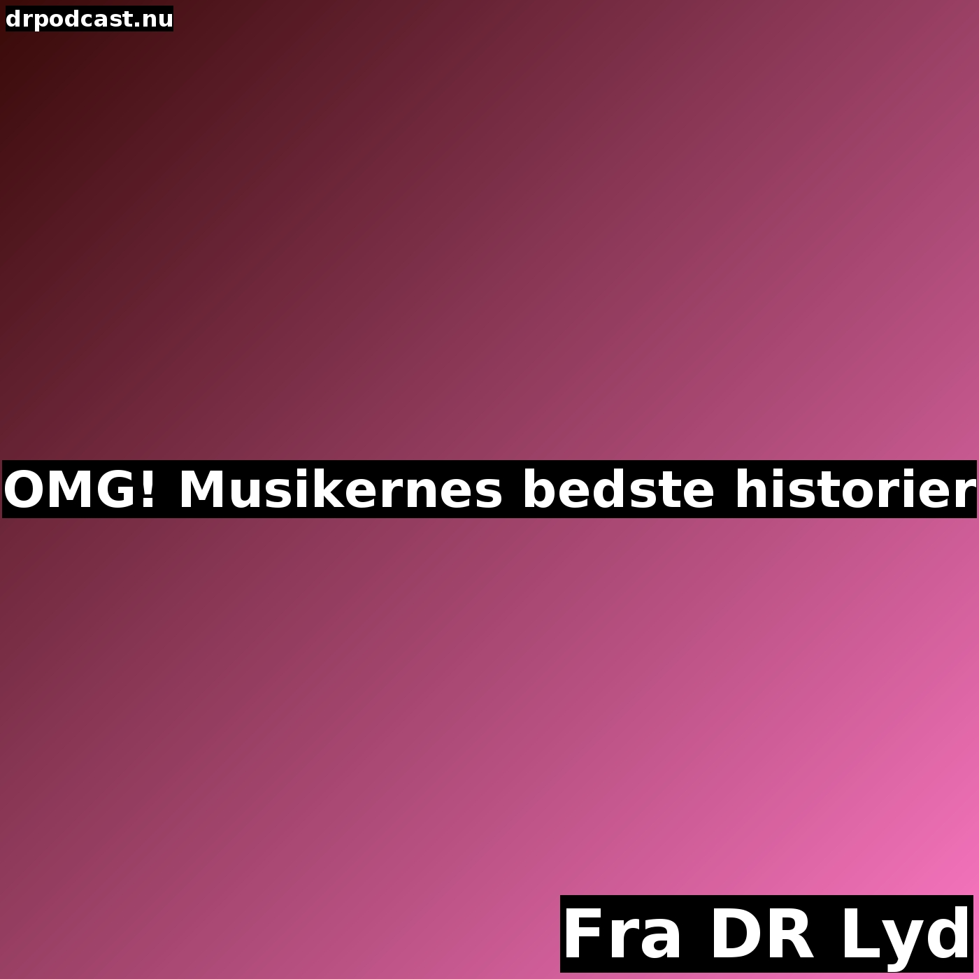 OMG! Musikernes bedste historier