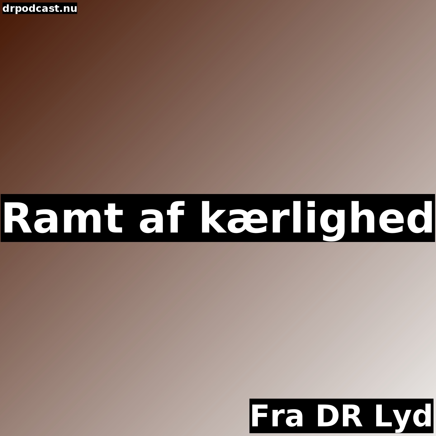 Ramt af kærlighed