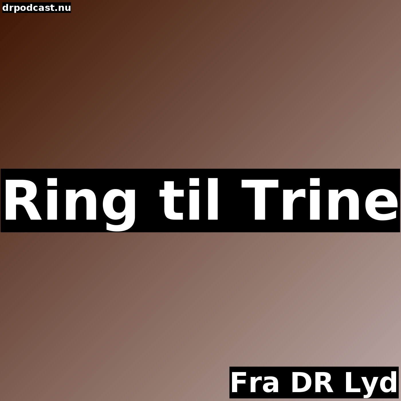 Ring til Trine