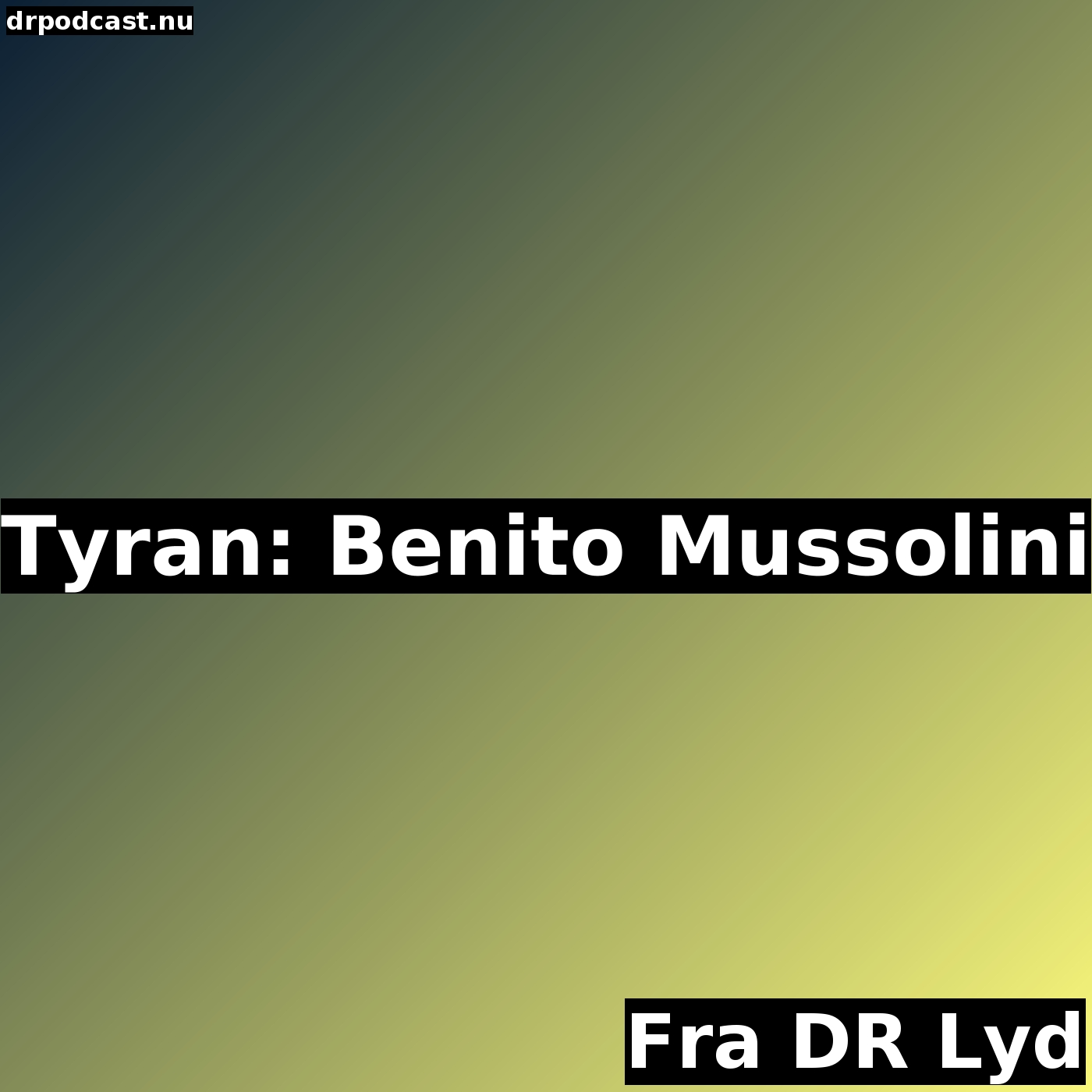 Tyran: Benito Mussolini