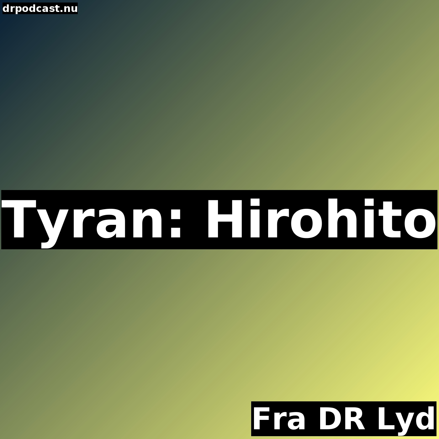 Tyran: Hirohito