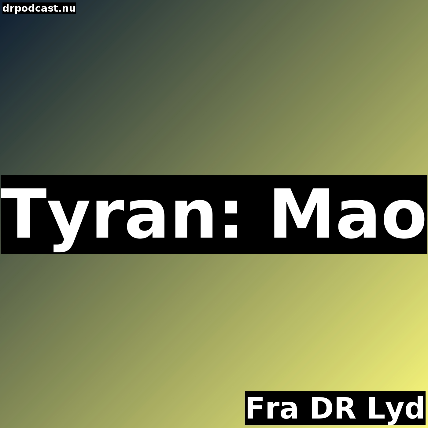 Tyran: Mao