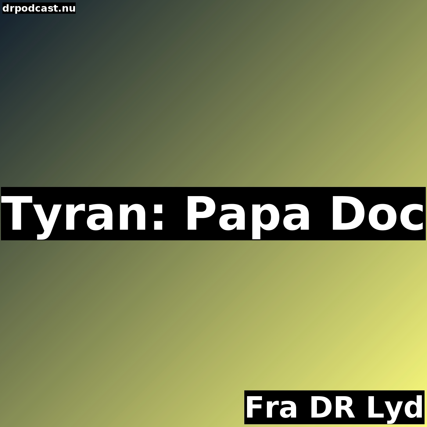 Tyran: Papa Doc