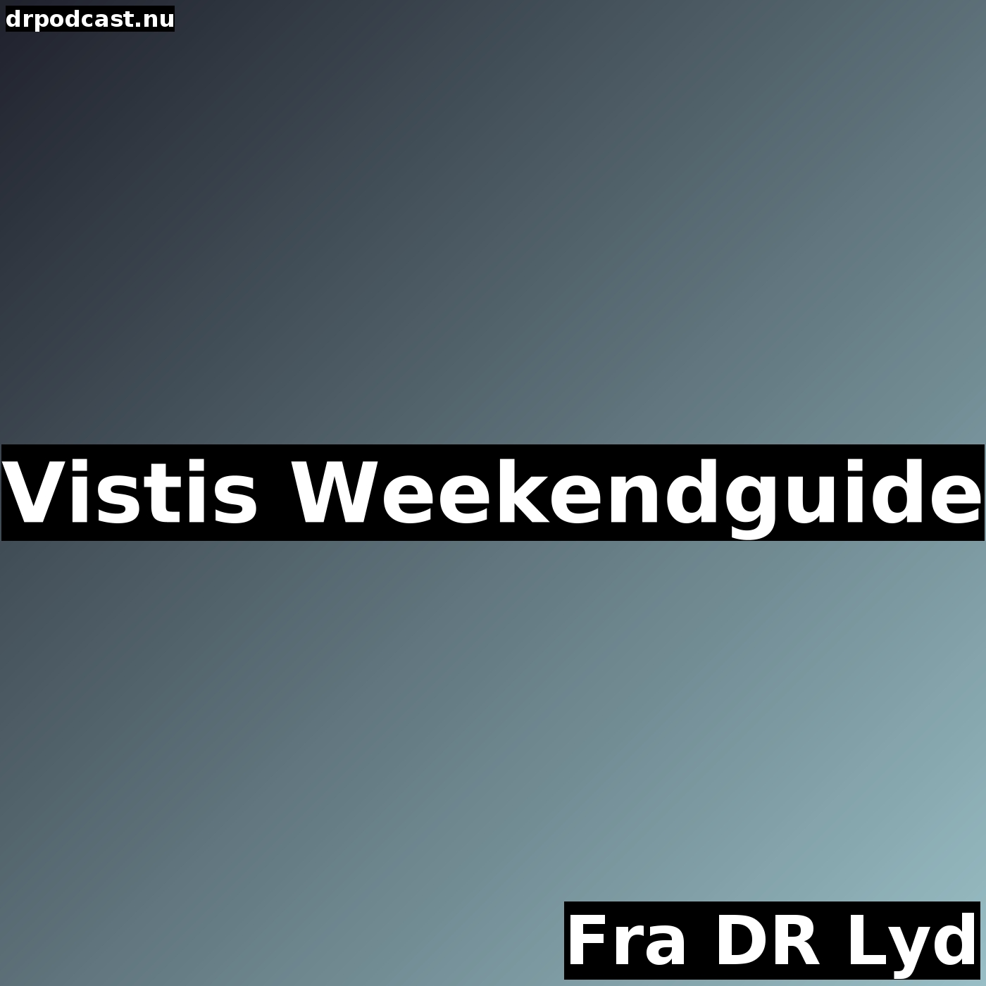 Vistis Weekendguide